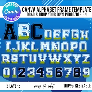 May include: A digital Canva alphabet frame template featuring varsity-style letters A through Z and numbers 0 through 9. The letters have a blue background with a green landscape graphic inside. Text includes CANVA ALPHABET FRAME TEMPLATE.