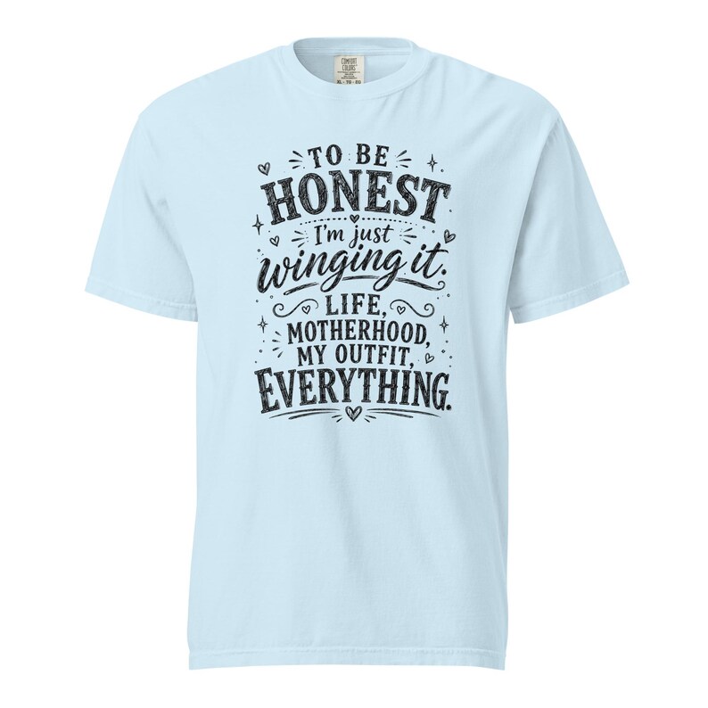 Funny Mom Shirt, Just Winging It Tee, Life Motherhood My Outfit Everything, Mom Life T Shirt, Gift for Mom, New Mom Birthday Gift