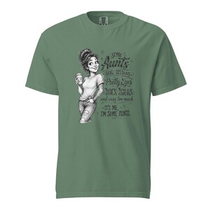 Tattooed Aunt Shirt, Some Aunts Have Tattoos Thick Thighs Tee, Funny Cool Aunt T Shirt, Messy Bun Auntie Gift, Gift for Aunt