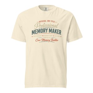 Official Job Title Professional Memory Maker Shirt, Core Memory Builder Tee, Grandpa Grandma Aunt Uncle Gift Comfort Colors 1717