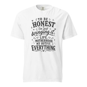 Funny Mom Shirt, Just Winging It Tee, Life Motherhood My Outfit Everything, Mom Life T Shirt, Gift for Mom, New Mom Birthday Gift
