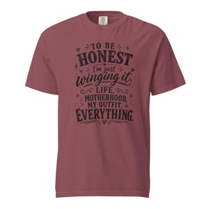 Funny Mom Shirt, Just Winging It Tee, Life Motherhood My Outfit Everything, Mom Life T Shirt, Gift for Mom, New Mom Birthday Gift
