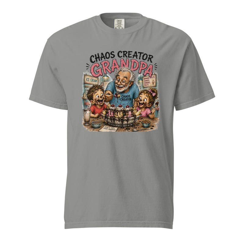 Chaos Creator Grandpa Shirt | Funny Grandpa Gift | Ice Cream Grandpa T-Shirt | Grandfather Gift | Gift for Papa | Family Humor Tee