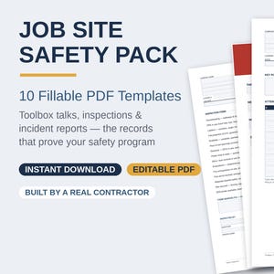 May include: A Job Site Safety Pack featuring 10 fillable PDF templates for toolbox talks, inspections, and incident reports. The text includes 'JOB SITE SAFETY PACK', '10 Fillable PDF Templates', 'INSTANT DOWNLOAD', 'EDITABLE PDF', and 'BUILT BY A REAL CONTRACTOR'.