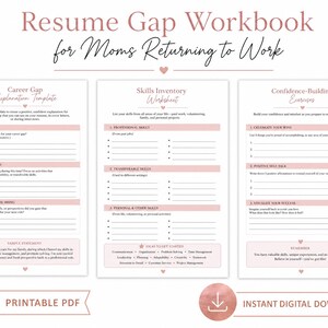Könnte beinhalten: Ein Resume Gap Workbook for Moms Returning to Work als druckbares PDF mit drei Seiten: Career Gap Explanation Template, Skills Inventory Worksheet und Confidence-Building Exercises, gestaltet mit zartrosa Überschriften und Text.