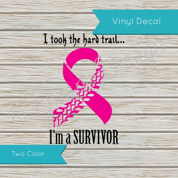 Original I took the hard trail Survivor Ribbon for Cars, laptops, tablets, 4x4, off road Two color Cancer Ribbon,