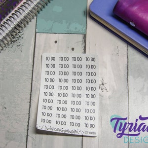 To Do Stickers (Small) for Planners and Journals To Do, clear or white matte stickers