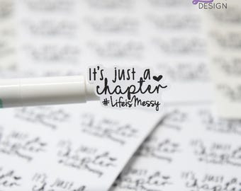 It's just a Chapter Sticker  | 12 Stickers | 1.12" x .74" each | 3.5 x  4.5" Sheet | White or Clear Matte