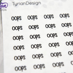 May include: A sheet of white sticker paper with multiple black "oops" stickers printed on it. The stickers are arranged in a grid pattern.
