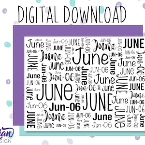 May include: A digital download graphic featuring the word "June" repeated in various sizes and orientations, with the date "Jun-06" appearing throughout the design. The background is a light blue and purple color.
