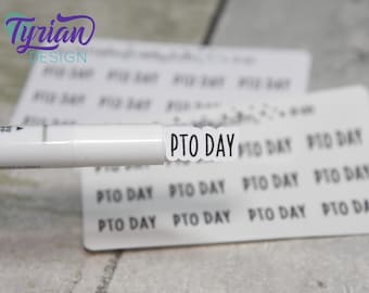 PTO Day Stickers Mini Sheet for Planners and Journals. Black Type, clear or white matte stickers - Paid Time Off Stickers