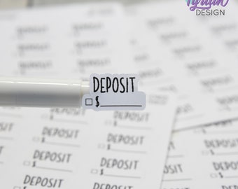 Deposit Stickers | Payment stickers | 18 Stickers | .88" x .54" Each | 3.5 x 4.5" Sheet | Charley Font | White or Clear