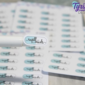 Refill Meds (Medication) Stickers | 21 stickers | Small for Planners and Journals | Refill Med | clear or white matte stickers