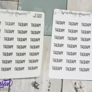 May include: A sheet of white sticker paper with 24 black and white stickers that say "THERAPY" in a simple font. The stickers are arranged in four rows of six stickers each.