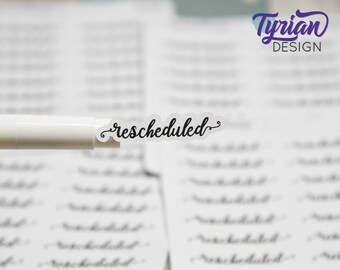 Rescheduled Stickers | Script Rescheduled Stickers |  1.49" x .33" each | 3.5 x 4.5" Sheet | 18 Stickers | Curlie Font CLEARANCE