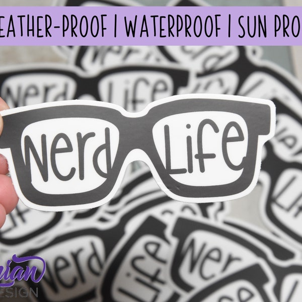 Nerd Life Vinyl Sticker |  high quality weather proof vinyl |  4x1.5 inches | Nerd glasses