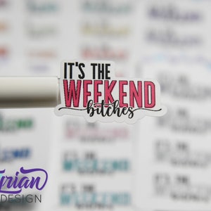 C'est le week-end | Différentes options de couleur | Célébrez le week-end avec des autocollants Idéal pour les agendas, les journaux et les calendriers