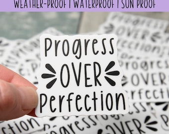 Progress Over Perfection Vinyl Sticker | Waterproof, Weatherproof & Durable | 2" x 2" | Tumbler Sticker | Dishwasher Safe