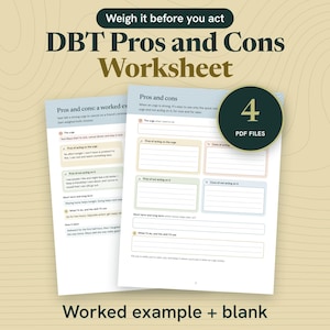 DBT Pros and Cons Worksheet, Urges and Decision Making, Worked Example, DBT-Informed (Fillable PDF)