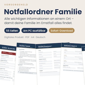 Op de afbeelding: Een digitale noodmap voor het gezin als PDF-sjabloon in A4-formaat. De set bevat 55 invulbare pagina's met formulieren voor persoonlijke gegevens, bankrekeningen en checklists, gepresenteerd met een donkerblauwe omslag met de tekst Notfallordner.