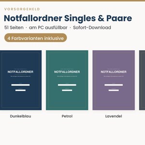 Könnte beinhalten: Eine digitale Notfallordner-Vorlage für Singles und Paare mit 51 Seiten in vier Farbvarianten: Dunkelblau, Petrol, Lavendel und Schiefer. Der Text umfasst Notfallordner Singles & Paare, 51 Seiten, am PC ausfüllbar und Sofort-Download.