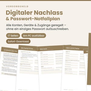 Peut inclure: Un ensemble de documents pour la gestion de succession numérique et de mots de passe, avec du texte beige et marron. Les pages incluent des sections pour les comptes et appareils, avec les mentions Digitaler Nachlass et 17 Seiten.