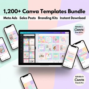 May include: A digital product bundle featuring 1,200+ Canva templates for Meta ads, sales posts, and branding kits. The display shows a laptop screen and multiple smartphones showcasing various pastel-colored social media graphic layouts.