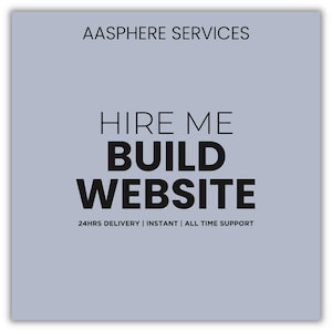 May include: A square graphic with a light gray background featuring black text that reads AASPHERE SERVICES, HIRE ME, BUILD WEBSITE, and 24HRS DELIVERY | INSTANT | ALL TIME SUPPORT. The design uses a clean, sans-serif font for professional presentation.