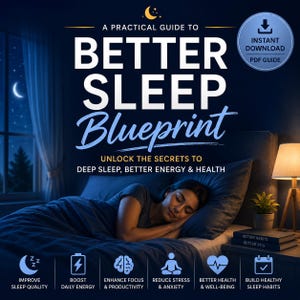 Könnte beinhalten: Ein digitaler Ratgeber mit dem Titel A Practical Guide to Better Sleep Blueprint, der Texte über die Geheimnisse von tiefem Schlaf, Energie und Gesundheit enthält. Symbole stehen für Schlafqualität, Energie, Fokus, Stress und Gewohnheiten.