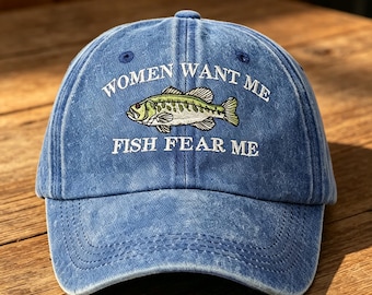 Women Want Me Fish Fear Me Baseball Cap | Vintage Washed Cotton Dad Hat | Funny Fishing Graphic Streetwear Unisex Casual Hat | Unique Gift