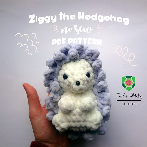 Hedgehog Crochet Pattern: No Sew Amigurumi Plush Hedgehog PDF - Easy Beginner Friendly Cute Ziggy the Hedgehog Tutorial, Plushie Toy Pattern