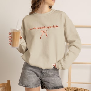 I need a pumpkin spice latte sweatshirt | fall coffee bow design