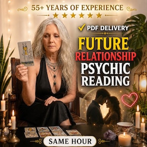 May include: A person with long gray hair in a black dress holds an Ace of Cups tarot card. Text reads: 55+ YEARS OF EXPERIENCE, PDF DELIVERY, FUTURE RELATIONSHIP PSYCHIC READING, SAME HOUR. A table displays tarot cards, candles, and a heart icon.
