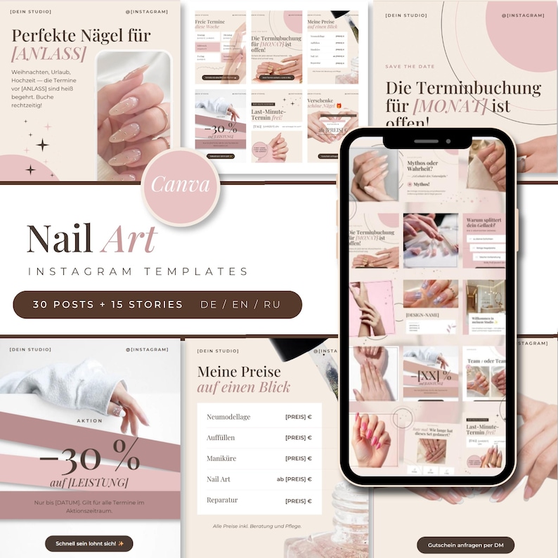 Cover image for a nail art Instagram template bundle. Beige and dusty rose post designs are arranged around a phone mockup showing a finished nail studio feed. Visible tiles include a nail care tip post, a monthly booking announcement, a price list and a thirty percent promotion. A serif headline reads Nail Art Instagram Templates. The set contains thirty feed posts and fifteen stories in German, English and Russian, all editable in free Canva.