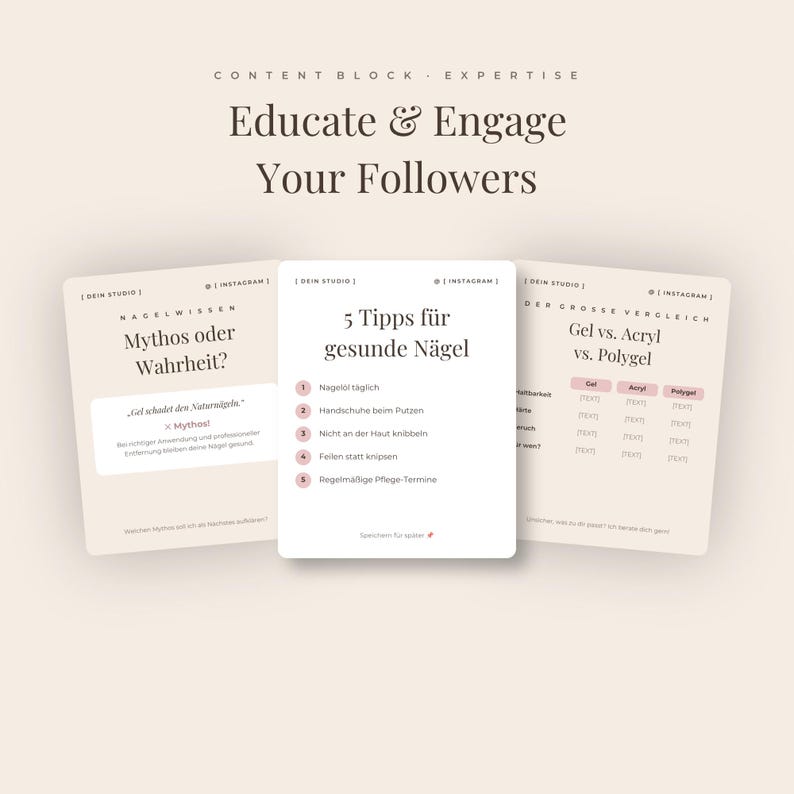 Three nail care Instagram post templates shown side by side under the heading Educate and Engage Your Followers. The designs cover educational and interactive content for nail technicians, including a numbered tips post about healthy nails, a myth versus fact layout and a question prompt for followers. Beige backgrounds, serif headlines and thin decorative line accents in dusty rose.