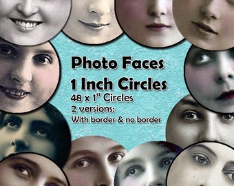 Photo Faces Printable Digital Collage Sheet  - 1 Inch Face Circles x 48  - Perfect for Mixed Media, Paper crafts, Jewelry, Inchie Circles