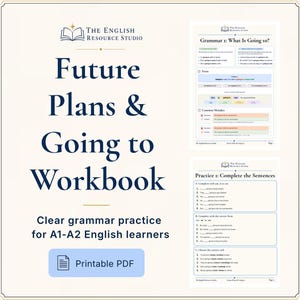 Op de afbeelding: Een digitaal educatief werkboek getiteld Future Plans & Going to Workbook voor A1-A2 Engelse taalleerders. Het document bevat de branding van The English Resource Studio, grammatica-uitleg en oefeningen in een printbaar PDF-formaat.