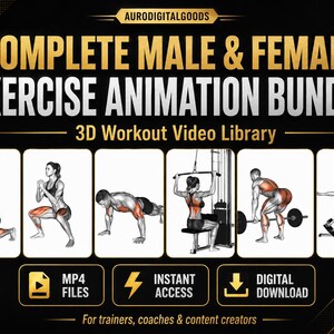 May include: A digital bundle titled COMPLETE MALE & FEMALE EXERCISE ANIMATION BUNDLE 3D WORKOUT VIDEO LIBRARY featuring six illustrations of individuals performing various exercises, including lunges, squats, pushups, and lat pulldowns.