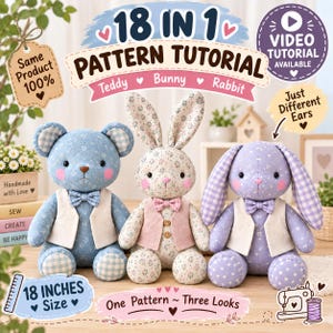 Può includere: Tre peluche tra cui un orsetto blu, un coniglio a fiori e un coniglietto viola, ognuno con papillon e gilet. Il testo recita 18 IN 1 PATTERN TUTORIAL, Teddy Bunny Rabbit, 18 INCHES Size e One Pattern ~ Three Looks.