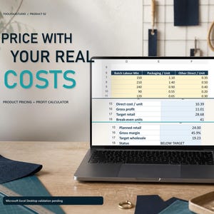 May include: A laptop displaying a spreadsheet titled PRICE WITH YOUR REAL COSTS and PRODUCT PRICING + PROFIT CALCULATOR. The screen shows columns for Batch Labour Min, Packaging, and Other Direct costs, with rows for Direct cost, Gross profit, and Target retail.