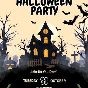 May include: A Halloween party invitation flyer featuring a dark haunted house with glowing yellow windows, black bats, bare trees, and a graveyard. Two jack-o'-lanterns sit at the bottom. Text reads: HALLOWEEN PARTY, Join Us You Dare!, TUESDAY 31 OCTOBER, 8:30PM, 123 ANYWHERE ST., ANY CITY.