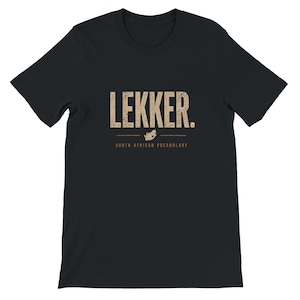 GRA-026 Sydafrikansk slang-T-shirt, Sydafrikanska streetwear-kläder, unik rolig lokal slangpresent till honom eller henne, bekväm unisex casual-T-shirt