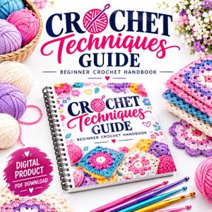 Può includere: Un libro con rilegatura a spirale intitolato Crochet Techniques Guide Beginner Crochet Handbook, con motivi floreali all'uncinetto sulla copertina, circondato da vari gomitoli di lana, quadrati lavorati e quattro uncinetti in metallo.