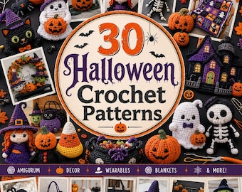 May include: A collection of 30 Halloween crochet patterns featuring various amigurumi figures including ghosts, pumpkins, skeletons, witches, and cats, alongside decorative items like a haunted house, a wreath, and a blanket with festive motifs.