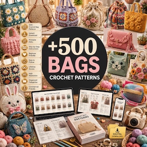 May include: A collection of crochet bag patterns featuring a large black circular sign with the text +500 BAGS CROCHET PATTERNS, surrounded by various handmade crochet bags, a laptop, a tablet, a smartphone, and printed pattern booklets.