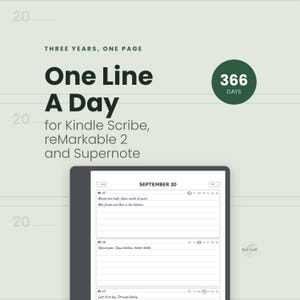 May include: A digital planner template titled Three Years, One Page One Line A Day for Kindle Scribe, reMarkable 2 and Supernote. The light green background features the text 366 DAYS in a dark green circle and a tablet displaying a daily journal page.