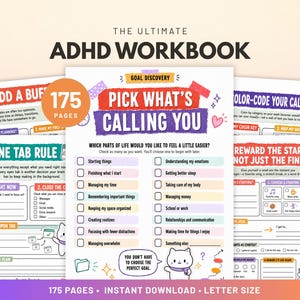 May include: The Ultimate ADHD Workbook is a 175-page digital document featuring colourful activity sheets with headers like Pick What's Calling You, One Tab Rule, and Color-Code Your Calendar. It includes checklists, goal discovery prompts, and illustrations of a small white cat character.