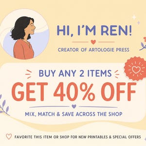 Puede incluir: Un gr&aacute;fico promocional sobre un fondo amarillo p&aacute;lido con una ilustraci&oacute;n de una persona de cabello oscuro, el texto HI, I'M REN! CREATOR OF ARTOLOGIE PRESS y el texto de oferta BUY ANY 2 ITEMS GET 40% OFF MIX, MATCH & SAVE ACROSS THE SHOP.