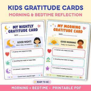 Puede incluir: Dos tarjetas de gratitud imprimibles para niños con indicaciones de reflexión para la mañana y la noche. Las tarjetas incluyen ilustraciones coloridas de sol, luna, estrellas y niños, con campos de texto para fechas y tres preguntas numeradas.