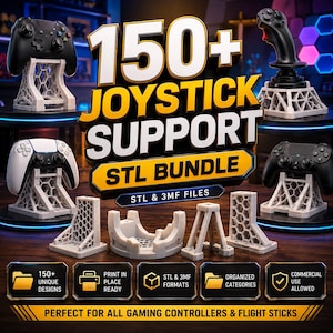May include: A digital collection of 150+ joystick support STL bundle files for 3D printing. The image displays various white, honeycomb-patterned stands holding gaming controllers and flight sticks, with text labels detailing file formats and usage.